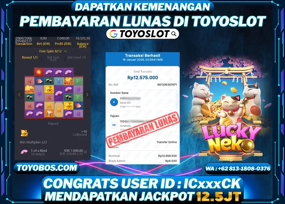 TOYOSLOT - BUKTI KEMENANGAN Lucky Neko Rp12,575,000,- LUNAS